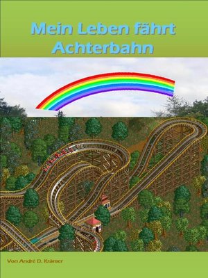 cover image of Mein Leben fährt Achterbahn